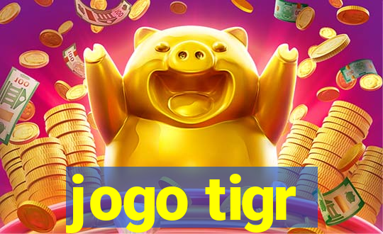 jogo tigr